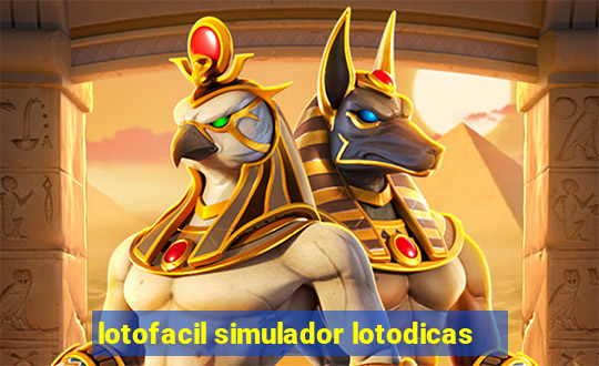 lotofacil simulador lotodicas